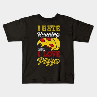 I Hate Running But I Love Pizza Kids T-Shirt